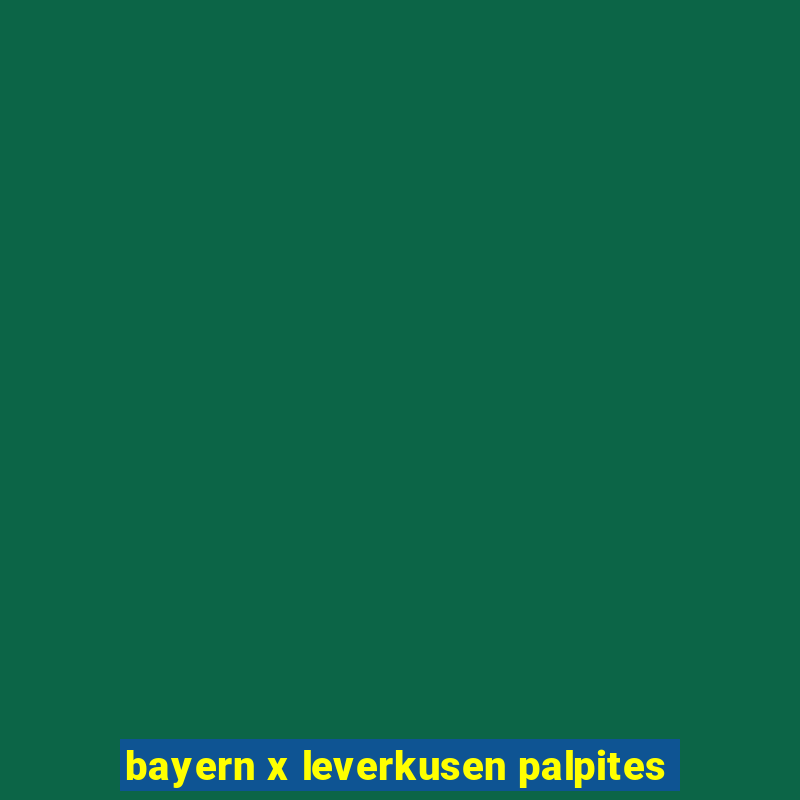 bayern x leverkusen palpites